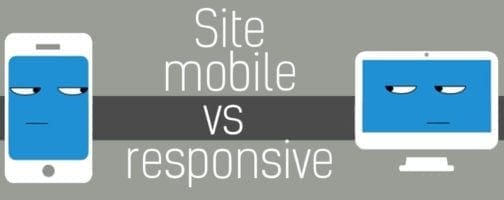 Il faut prévoir un site mobile mais mobile ou responsive ?