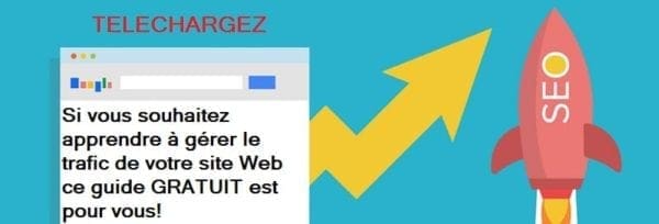 Augmentez le trafic de votre site internet en téléchageant notre guide GRATUIT