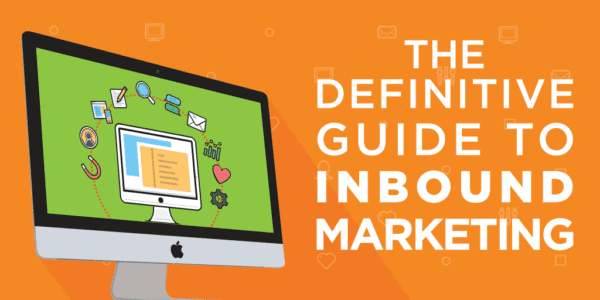 Guide du débutant en Inbound Marketing