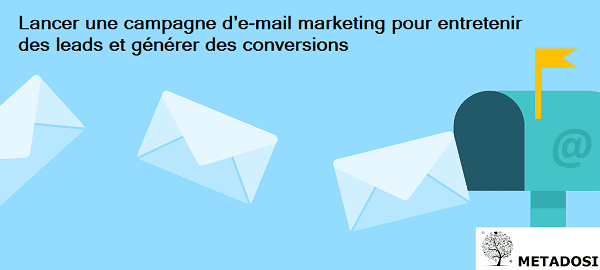 Le rôle de l'email marketing pour générer des leads