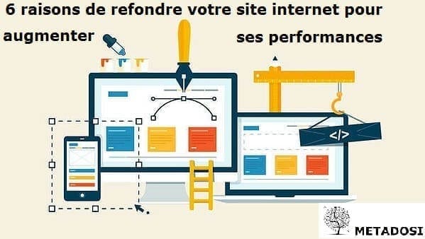 6 raisons de refondre votre site internet pour augmenter ses performances