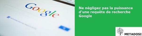 Puissance d'une requête de recherche Google