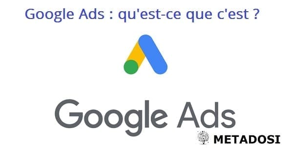 Qu'est-ce que Google Ads ? (Et comment ça marche ?)