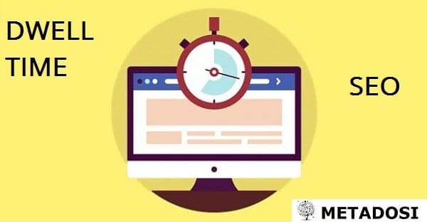 Qu'est-ce que le Dwell time et pourquoi est-ce important pour le SEO ?