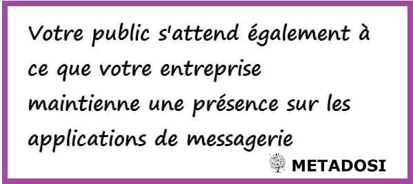 Les clients veulent que vous mainteniez une présence