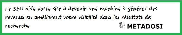 Le référencement aide votre site à devenir une machine à générer des revenus en améliorant votre visibilité dans les résultats de recherche