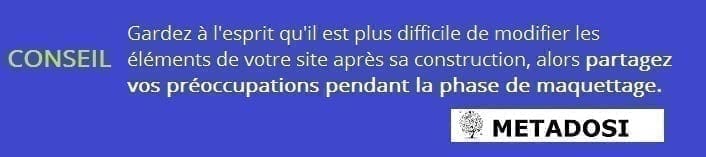 échangez vos points de vue pendant la phase de maquettage