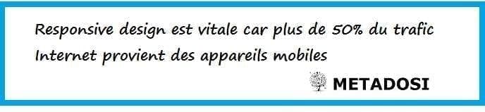 Une conception adaptée est essentielle car plus de 50 % du trafic Internet provient des appareils mobiles