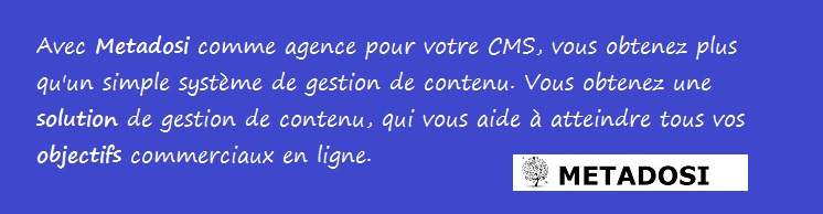 avec Metadosi comme agence de cms…