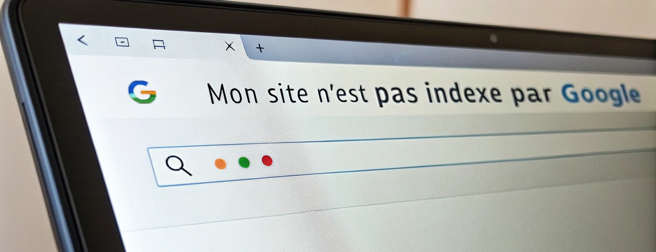 Mon site n'est pas indéxé par Google